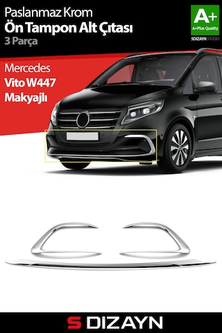 S-dizayn Mercedes Vito W447 Makyajlı Krom Ön Tampon Alt Çıtası 3 Prç. 2024 Üzeri A+ Kalite