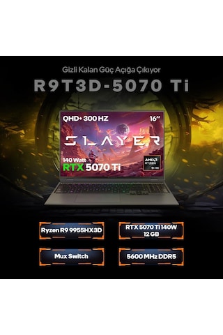Game Garaj Slayer R9T3D-5070Tİ C3 R9-9955HX3D 32 GB 2 TB SSD RTX5070Ti 16" Dos Dizüstü Bilgisayar