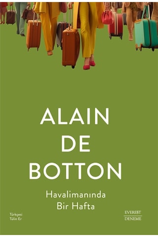 Çalışmanın Mutluluğu Ve Sıkıntısı + Felsefenin Tesellisi + Havalimanında Bir Hafta + Okuma Sticker'ları
