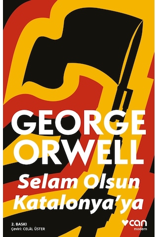 Selam Olsun Katalonya’Ya - George Orwell - Can Yayınları