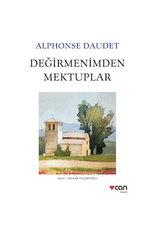 Değirmenimden Mektuplar - Alphonse Daudet -  Can Yayınları