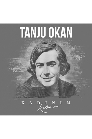 Plak - Tanju Okan - Kadınım - Kime Ne