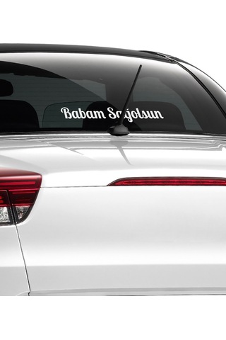 Beyaz Babam Sağolsun Araç Sticker 21x29 Cm, Oto Sticker, Araba Sticker