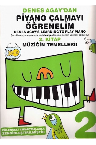 Denes Agay'dan Piyano Çalmayı Öğrenelim 2. Kitap- Porte Müzik Eğitim Yayınları Denes Agay'dan Piyano Çalmayı Öğrenelim 2. Kitap- Porte Müzik Eğitim Yayınları