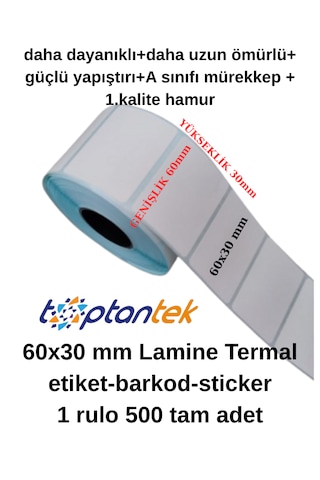 Barkod Etiket Sticker 60x30 Mm Lamine Termal Etiket 1 Rulo 500 Tam Adet 1