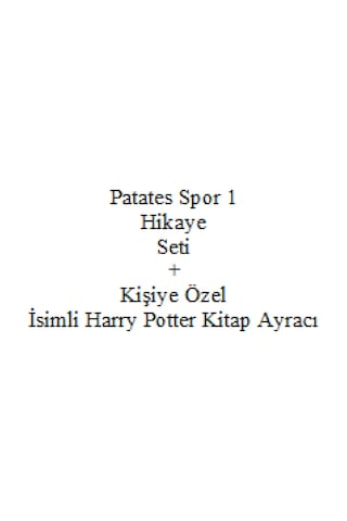 3. 4. Sınıf Hikaye Kitabı Seti PatatesSpor 1 Yusuf Asal Yeni + Kişiye Özel İsimli Harry Potter Kitap Ayracı