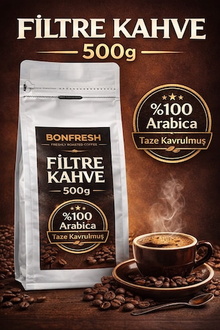 Bonfresh Filtre Kahve 500g %100 Arabica Taze Kavrulmuş Öğütülmüş Kahve