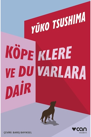 Köpeklere Ve Duvarlara Dair 9789750763601
