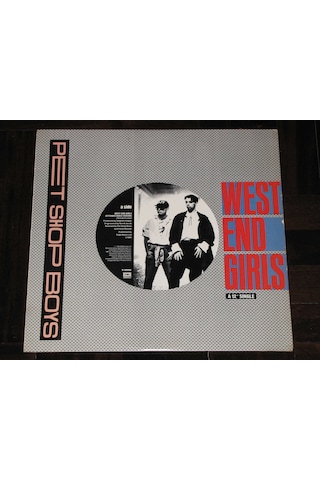 Pet Shop Boys - West End Girls - Maxı Single Plak
