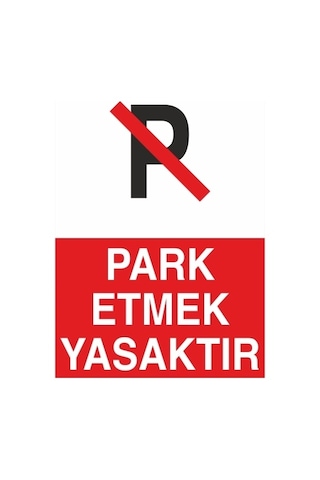 Park Etmek Yasaktır Sticker 20x28 Cm Park Etmek Yasaktır Sticker 20x28 Cm