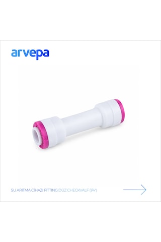 Arvepa Su Arıtma Cihazı 1/4" Düz Checkvalf - Geçmeli (Quick) Bağlantı