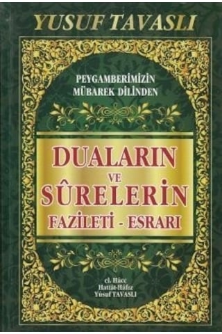 Duaların Ve Surelerin Fazileti Esrarı - Yusuf Tavaslı