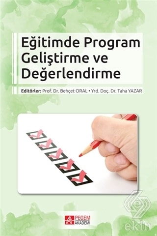 Eğitimde Program Geliştirme ve Değerlendirme- Pegem Akademi Yayıncılık