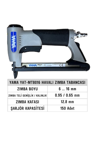 Yama YAT-MT8016 Havalı Zımba Tabancası 6-16 MM