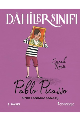Dahiler Sınıfı - Pablo Picasso: Sınır Tanımaz Sanatçı