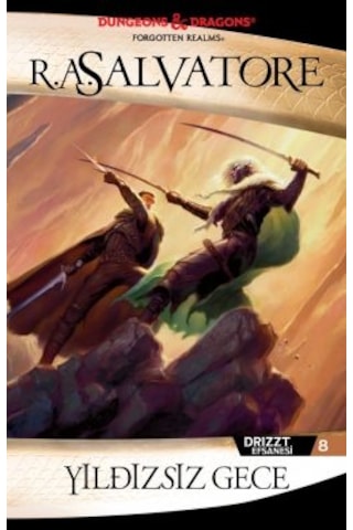 Yıldızsız Gece Drizzt Efsanesi 8. Kitap + Son Eşik Drizzt Efsanesi 23. Kitap + Gümüş Damarları Drizzt Efsanesi 5. Kitap