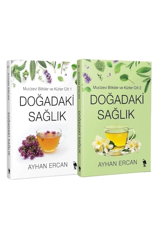 Ayhan Ercan Kitap Seti Doğadaki Sağlık - Mucizevi Bitkiler Ve Kürler Cilt 1 & 2
