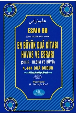 Esma 99 En Büyük Dua Kitabı Havas Ve Esrarı