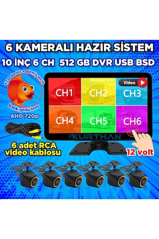 6 Ch 512 Gb 10 İnç Dokunmatik Usb Bsd Dvr Ekran 170'' Balık Gözü Ahd 720p Rca Kamera 12 Volt