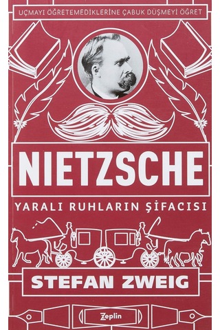 Nietzsche - Yaralı Ruhların Şifacısı: Uçmayı Öğretemediklerine Çabuk Düşmeyi Öğret