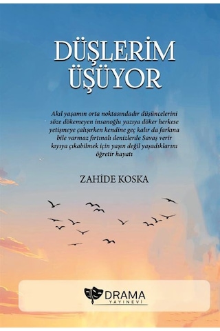 Düşlerim Üşüyor / Zahide Koska