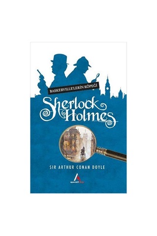 Sherlock Holmes-Baskerville'lerin Köpeği - Sir Arthur Conan Doyle - Aperatif Kitap