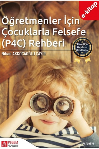 İlkokul İçin Uygulama Örnekleriyle Öğretmenler İçin Çocuklarla Fe