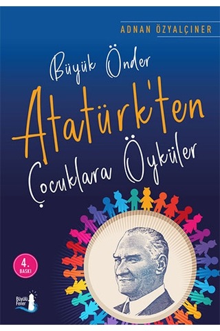 Yağmurda + Büyük Önder Atatürk Ten Çocuklara Öyküler + Okuma Sticker'ları