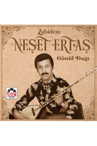 Neşet Ertaş - Zahidem / Gönül Dağı (Müzik Cd)