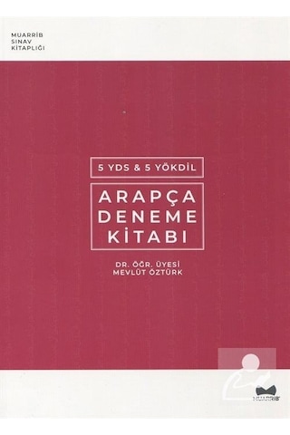 YDS-YÖKDİL Arapça Deneme Kitabı - Mevlüt Öztürk - Muarrib