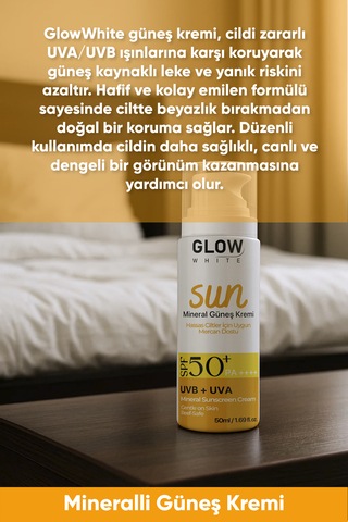 Glow White Hassas Ciltler için Mineral Güneş Kremi SPF50+ 50 ML