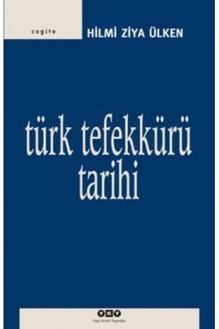 Türk Tefekkürü Tarihi - (Hilmi Ziya Ülken) 238854084