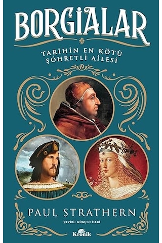 Borgialar - Tarihin En Kötü Şöhretli Ailesi + Son Osmanlı Kuşağı Ve Modern Ortadoğu Nun Oluşumu
