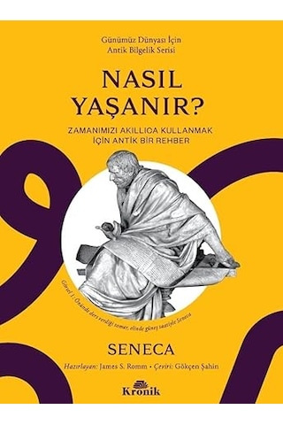 Nasıl Yaşanır : Eser Alt Başlığı: Zamanımızı Akıllıca Kullanmak İçin Bir Rehber + Hangi İsa - Tyanalı Apollonius