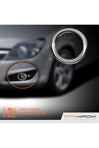İntakrom Opel Astra H 2004 - 2010  Krom Sis Çerçevesi 2 Parça