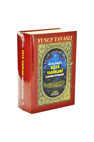 Açıklamalı Rüya Tabirleri Ansiklopedisi - Yusuf Tavaslı - Büyük B