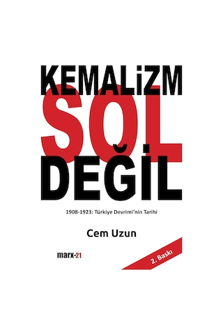 Kemalizm Sol Değil
