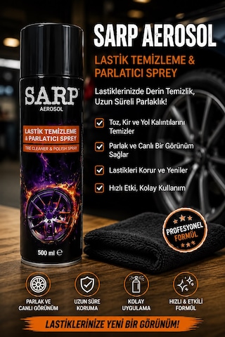 Sarp Aerosol Lastik Temizleme Ve Parlatıcı Sprey 500 Ml