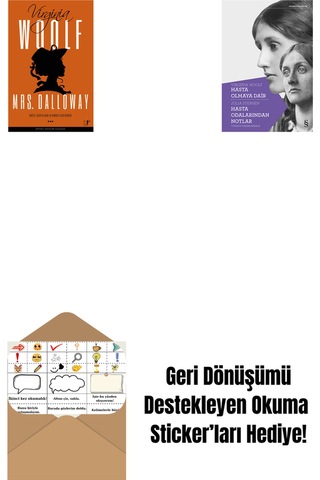 Mrs.dalloway + Hasta Olmaya Dair Hasta Odalarından Notlar + Okuma Sticker'ları