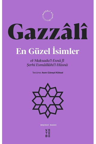 En Güzel İsimler: El-maksadu L-esna Fi Şerhi Esmaillahi L-hüsna