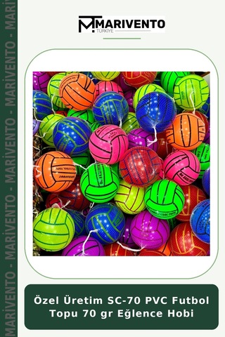 Özel Üretim Sc-70 Pvc Futbol Topu 70 Gr Eğlence Hobi Çok Renkli