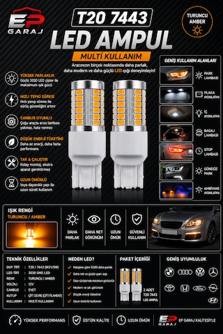 Üniversal Bütün Araçlara Uyumlu Ep Garaj T20 7443 Led Ampul Turuncu Renkli 0