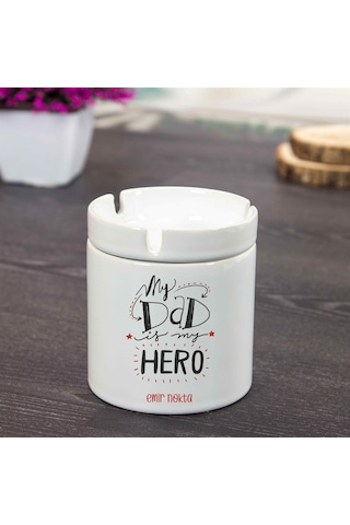 İsme Özel Seramik Küllük - My Dad İs My Hero