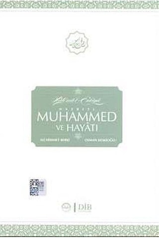 Hazreti Muhammed ve Hayatı - Ali Himmet Berki - Diyanet İşleri Başkanlığı Hazreti Muhammed ve Hayatı - Ali Himmet Berki - Diyanet İşleri Başkanlığı