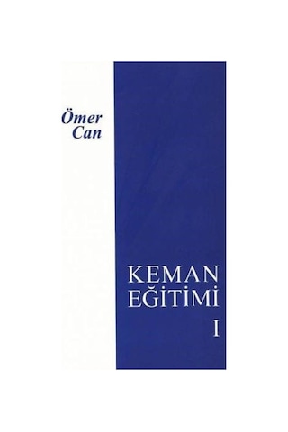 Keman Eğitimi 1 - Ömer Can Keman Eğitimi 1 - Ömer Can