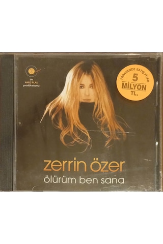 Plak Değildir Cd Dir Cd Zerrin Özer Ölürüm Ben Sana Açılmamış J