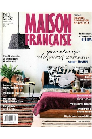 Maison Française - Şehir Evleri İçin Alışveriş Zamanı - Koleksiyon Eski Basım Eylül 2014 Yıl: 19 No: 232 Not: Ekiyle Birlikte Dekorasyon Rehberi 2014