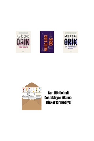Tersine Giden Yol + Nahid Sırrı Örik - Toplu Öyküler Ciltli + Eski Zaman Kadınları Arasında + Okuma Sticker'ları