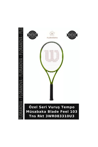 Özel Seri Vuruş Tempo Müsabaka Blade Feel 103 Tns Rkt 3wr083310u3