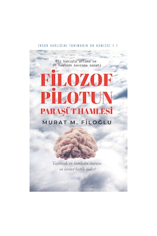 Filozof Pilotun Paraşüt Hamlesi / Murat M. Filoğlu